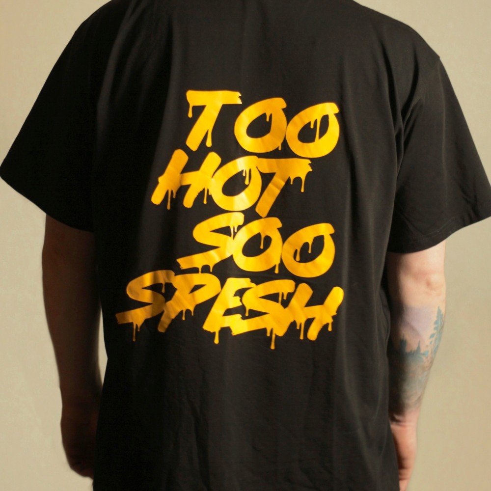 T-Shirt "Too Hot Soo Spesh"